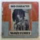 Ngozi Family - Bad Character