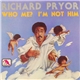 Richard Pryor - Who Me? I'm Not Him