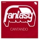 Fantasy - Cantando